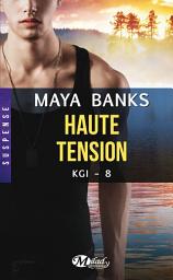 Icon image KGI, T8 : Haute tension