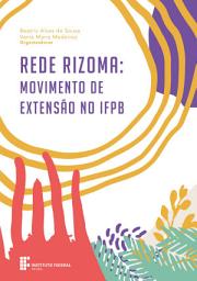 Icon image REDE RIZOMA: MOVIMENTO DE EXTENSÃO NO IFPB