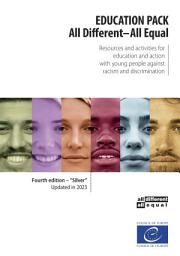 Icon image Education Pack "All different - All equal" 4th edition: Resources and activities for education and action with young people against racism and discrimination, Edition 4
