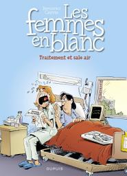 Icon image Les Femmes en Blanc - Tome 41 - Traitement et sale air