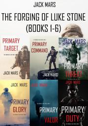 Icon image The Forging of Luke Stone (Books 1–6)