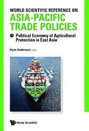 Icon image World Scientific Reference on Asia-Pacific Trade Policies: (In 2 Volumes)