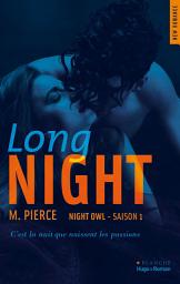 Icon image Night owl - Tome 01: Long Night