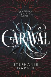 Icon image Caraval: Volume 1