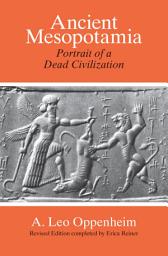 Icon image Ancient Mesopotamia: Portrait of a Dead Civilization