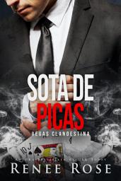 Icon image Sota de picas: Un romance del mafia