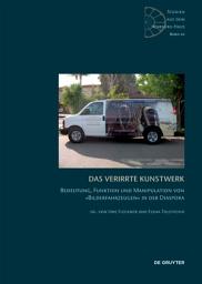 Icon image Das verirrte Kunstwerk: Bedeutung, Funktion und Manipulation von »Bilderfahrzeugen« in der Diaspora