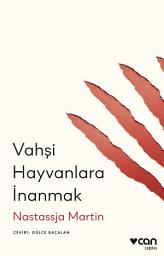 Icon image Vahşi Hayvanlara İnanmak