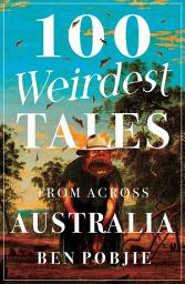 Icon image 100 Weirdest Tales from Across Australia