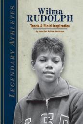 Icon image Wilma Rudolph: Track & Field Inspiration: Track & Field Inspiration