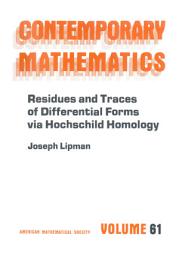 Icon image Residues and Traces of Differential Forms via Hochschild Homology