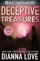 Icon image Deceptive Treasures: Slye Team Black Ops (Romantic Action Adventure)