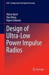 Icon image Design of Ultra-Low Power Impulse Radios