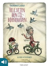 Icon image Hele vejen hen til børnehaven