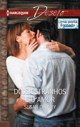 Icon image Dois estranhos e o amor