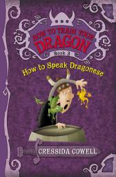 Icon image How to Train Your Dragon: How to Speak Dragonese