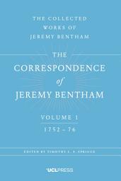 Icon image The Correspondence of Jeremy Bentham, Volume 1: 1752 to 1776