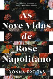 Icon image As nove vidas de Rose Napolitano