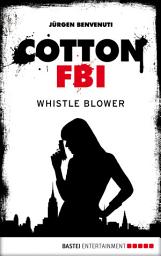Icon image Cotton FBI - Episode 13: Whistle Blower