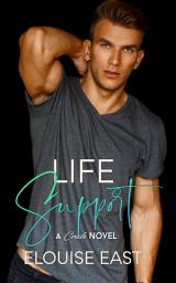 Icon image Life Support: An MM Hurt Comfort Romance