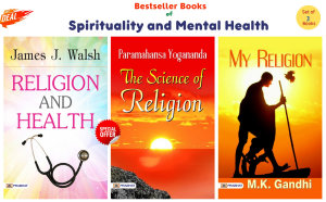 Icon image Bestseller Books of Spirituality and Mental Health (Collection of 3 Books) The Science of Religion : The Autobiography of Swami Yogananda/ Religion and Health/ My Religion: Bestseller Books of Spirituality and Mental Health Collection of 3 Books The Science Of Religion : The Autobiography of Swami Yogananda/ Religion And Health/ MY RELIGION by Paramahansa Yogananda;James J. Walsh;M. K. Gandhi