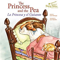 Icon image The Bilingual Fairy Tales Princess and the Pea: La Princesa y el Guisante