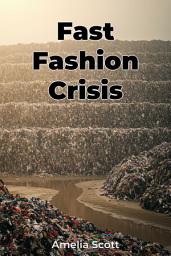 Icon image Fast Fashion Crisis