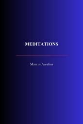 Icon image Meditations: A Modern English Translation