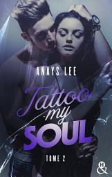 Icon image Tattoo My Soul - Tome 2