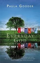Icon image Everyday God: The Spirit of the Ordinary