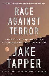 Icon image Race Against Terror: Chasing an Al Qaeda Killer at the Dawn of the Forever War