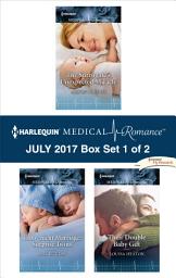 Icon image Harlequin Medical Romance July 2017 - Box Set 1 of 2: An Anthology