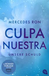 Icon image Culpa Nuestra – Unsere Schuld: Das Finale der #BookTok-Bestseller-Reihe: eine Enemies-to-Lovers Romance über verbotene Liebe