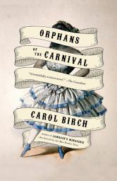 Icon image Orphans of the Carnival: A Novel