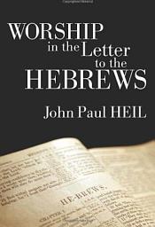 Icon image Worship in the Letter to the Hebrews