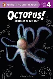 Icon image Octopus!: Smartest in the Sea?