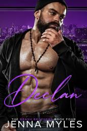 Icon image Declan: The Brash Brothers Book 4