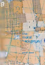 Icon image The Moral Background: An Inquiry into the History of Business Ethics