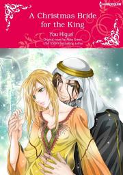 Icon image A CHRISTMAS BRIDE FOR THE KING: Harlequin Comics