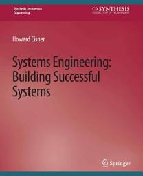 Icon image Systems Engineering: Building Successful Systems