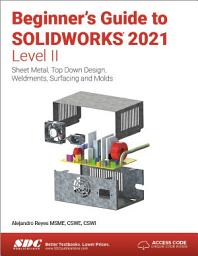 Icon image Beginner's Guide to SOLIDWORKS 2021 - Level II