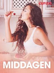 Icon image Middagen – erotiske noveller