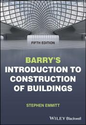 Icon image Barry's Introduction to Construction of Buildings: Edition 5