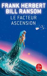 Icon image Le Facteur ascension (Le Programme Conscience, Tome 4)