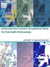 Icon image Dental Infection Control & Occupational Safety for Oral Health Professionals