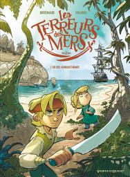 Icon image Les Terreurs des mers: Les Terreurs des mers - Tome 02