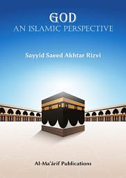 Icon image God: An Islamic Perspective