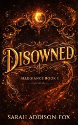 Icon image Disowned: A FREE Sweet Heartwarming Steampunk Romance