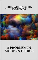 Icon image A problem in modern ethics. Being an inquiry into the phenomenon of sexual inversion addressed especially to medical psyhologist and jurists