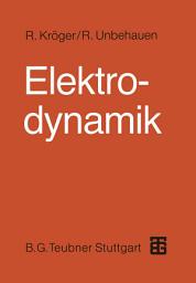 Icon image Elektrodynamik: Einführung für Physiker und Ingenieure, Ausgabe 3